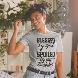 Blessed/Spoiled Unisex T-Shirt