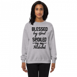 Blessed/Spoiled Unisex fleece sweatshirt